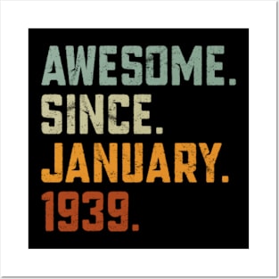 Awesome Since 1939 birthday Posters and Art